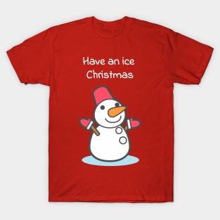 Have an ice Christmas (red) T-Shirt